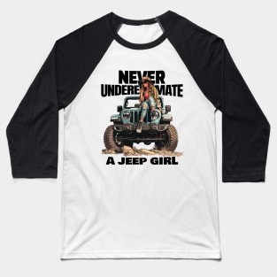 Never underestimate a jeep girl Baseball T-Shirt